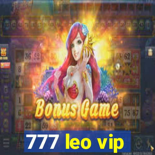 777 leo vip